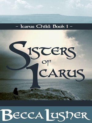 cover image of Sisters of Icarus